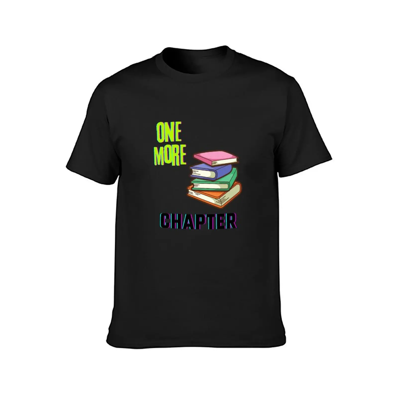 Just one more chapter for reader bookish aesthetic T-Shirt oversized summer tops plain customs Men's t shirts