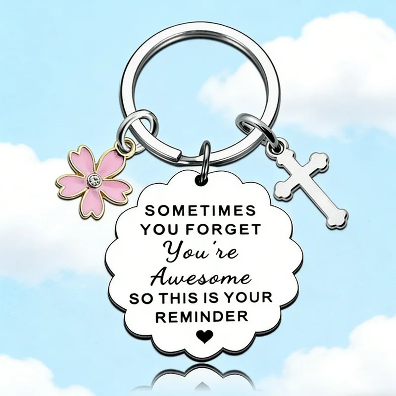 Stainless Steel Keyring DIY Jewelry Gifts for Her Sometimes You Forget You're Awesome Keychain