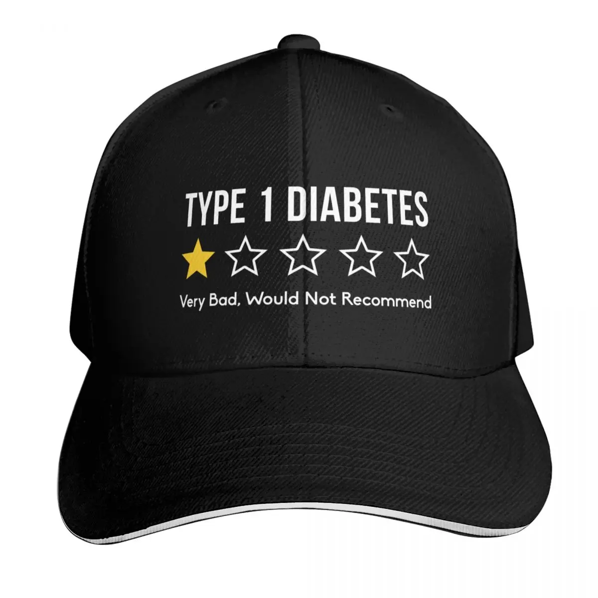 Type 1 Diabetes Very Bad Would Not Recommend Baseball Cap Contrast Two Tone Brim Snapback Flat Bill Strapback Dad Hat