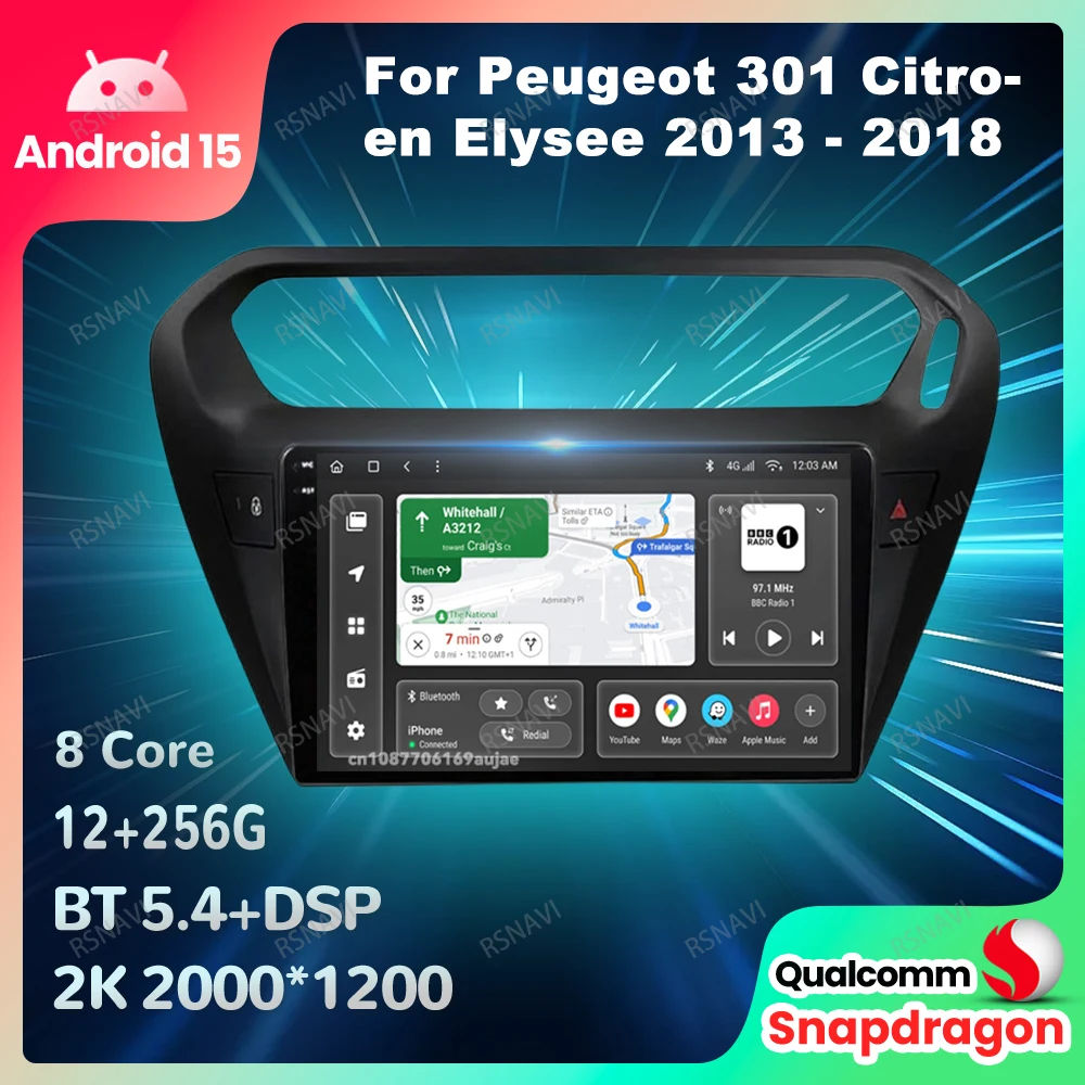 

Car Radio Android 15 For Peugeot 301 Citroen Elysee 2013 - 2018 Navigation 5G WIFI Multimedia 4G LTE Head Unit DSP Stereo QLED