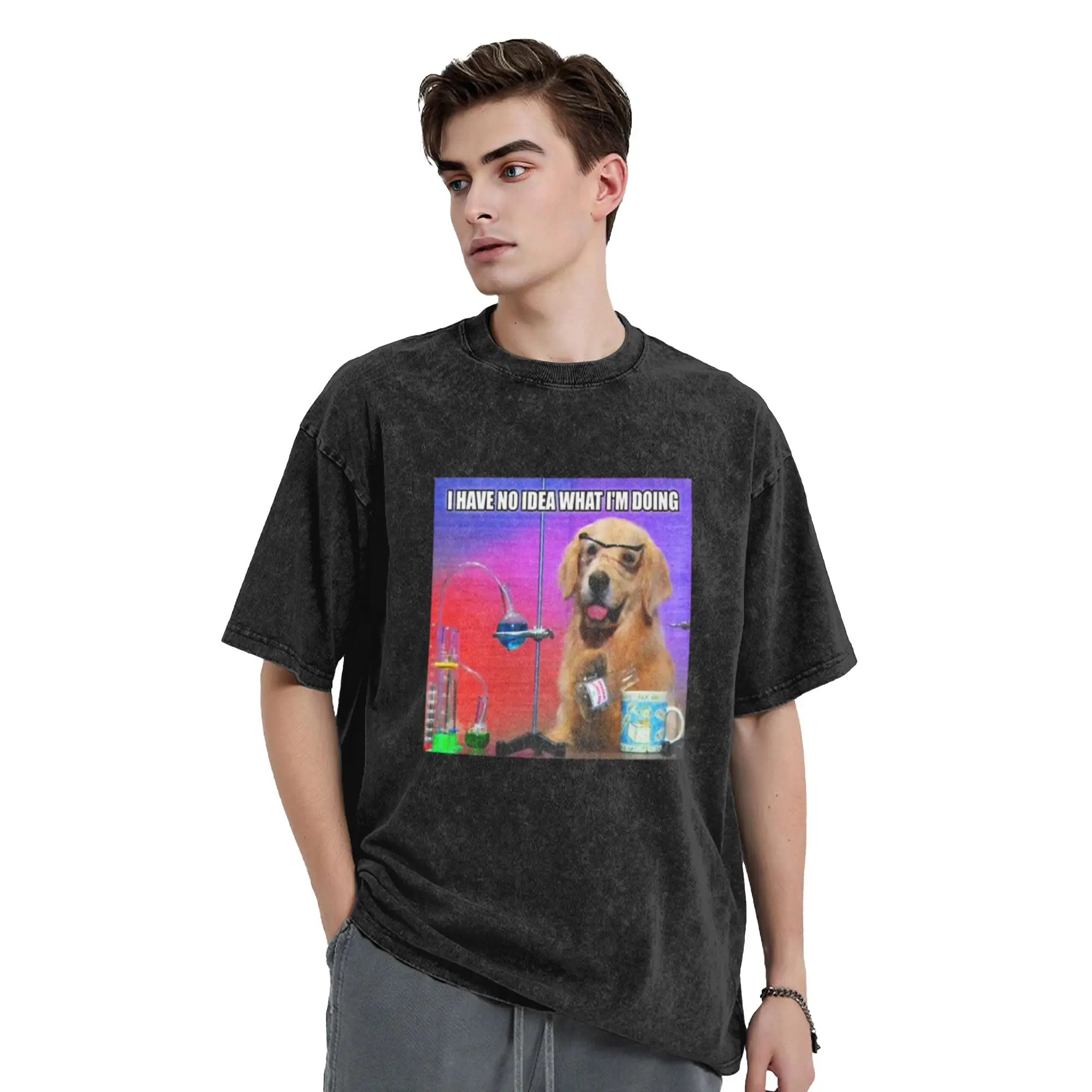 HQ I Have No Idea What I m Doing Chemistry Dog Meme Unique Trendy A Vintage Oversized Cotton Unisex T-Shirts