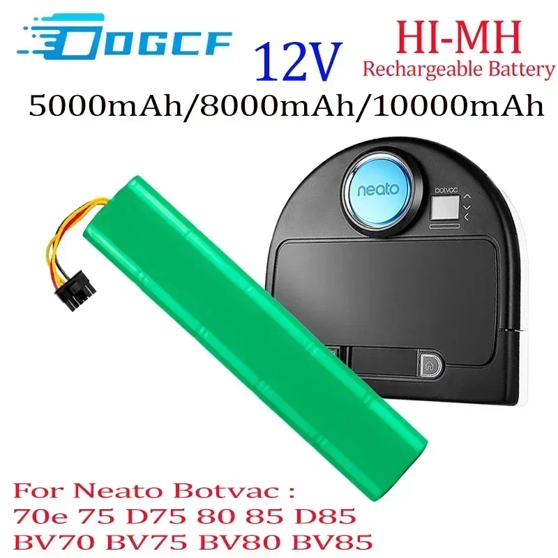 

Ni-MH Battery upgrade 8000mah for Neato Botvac 70E 75 80 85 D75 D8 D85 Vacuum Cleaners Rechargeable 12V 6000mAh Battery