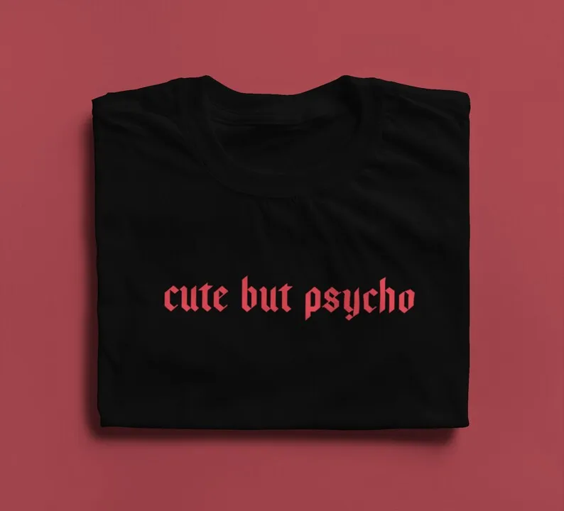 Skuggnas Cute But Psycho Shirt Grunge t shirt Aesthetic Clothing Cotton T shirt Short Sleeved Fashion Cotton t shirt