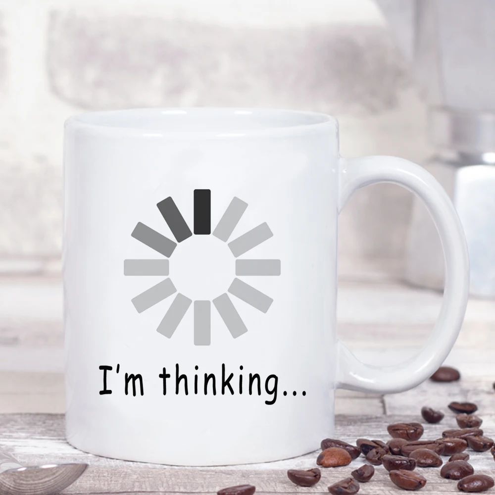 I am Thinking... Mug 11oz Ceramic Office Coffee Mug College Student Dormitory Coffee Cup