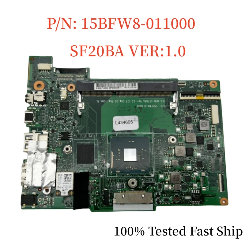 

For SF20BA VER:1.0 Motherboard P/N: 15BFW8-011000 Mainboard 100% Tested Fast Ship