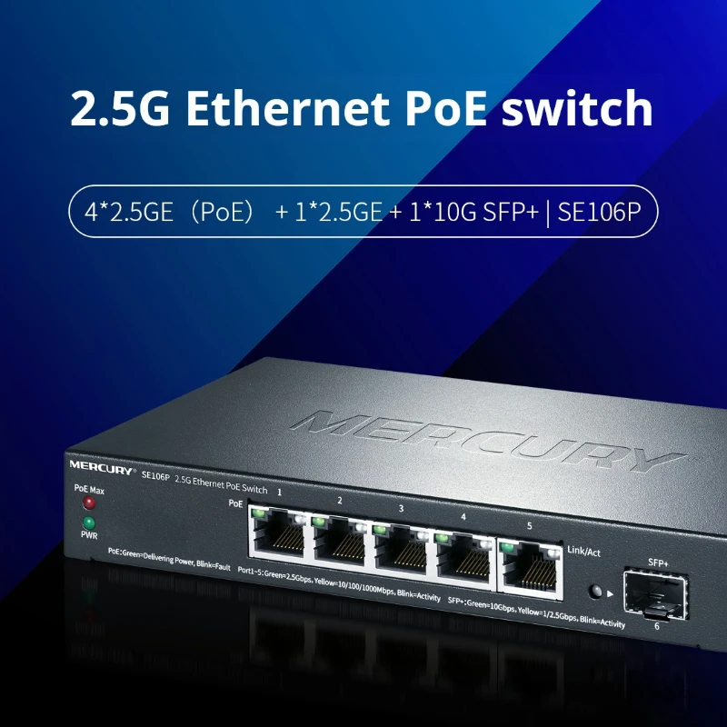 MERCURY 2.5G Ethernet PoE Switch, 4*2.5GE (PoE) @ 55W + 1*2.5GE + 1*10G SFP+, Plug and Play, Steel Shell Design, SE106P