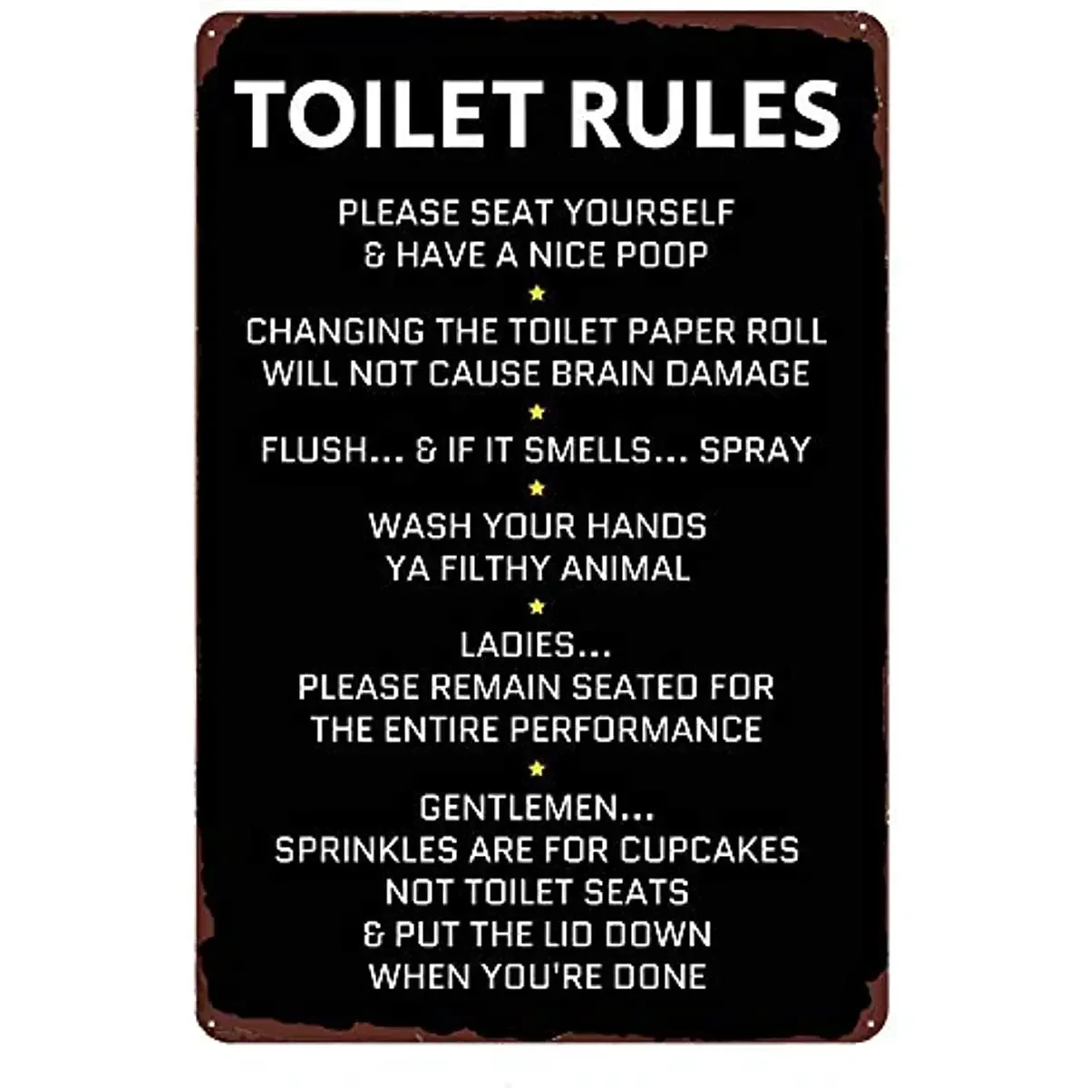 Toilet Rules Vintage Metal Sign Funny Bathroom Decor-Nice Poop-Wash Your Hands Ya Filthy Animal 12x8 inches