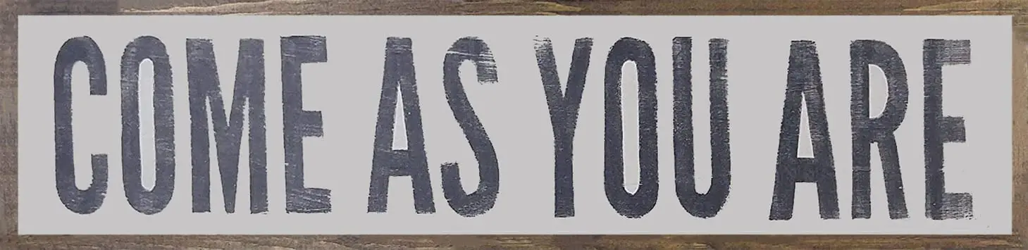 HOUVSSEN Come As You are Wood Sign Housewarming Gift Posters Tin Sign Metal Art Street Sign, Wood414, 4x16inch