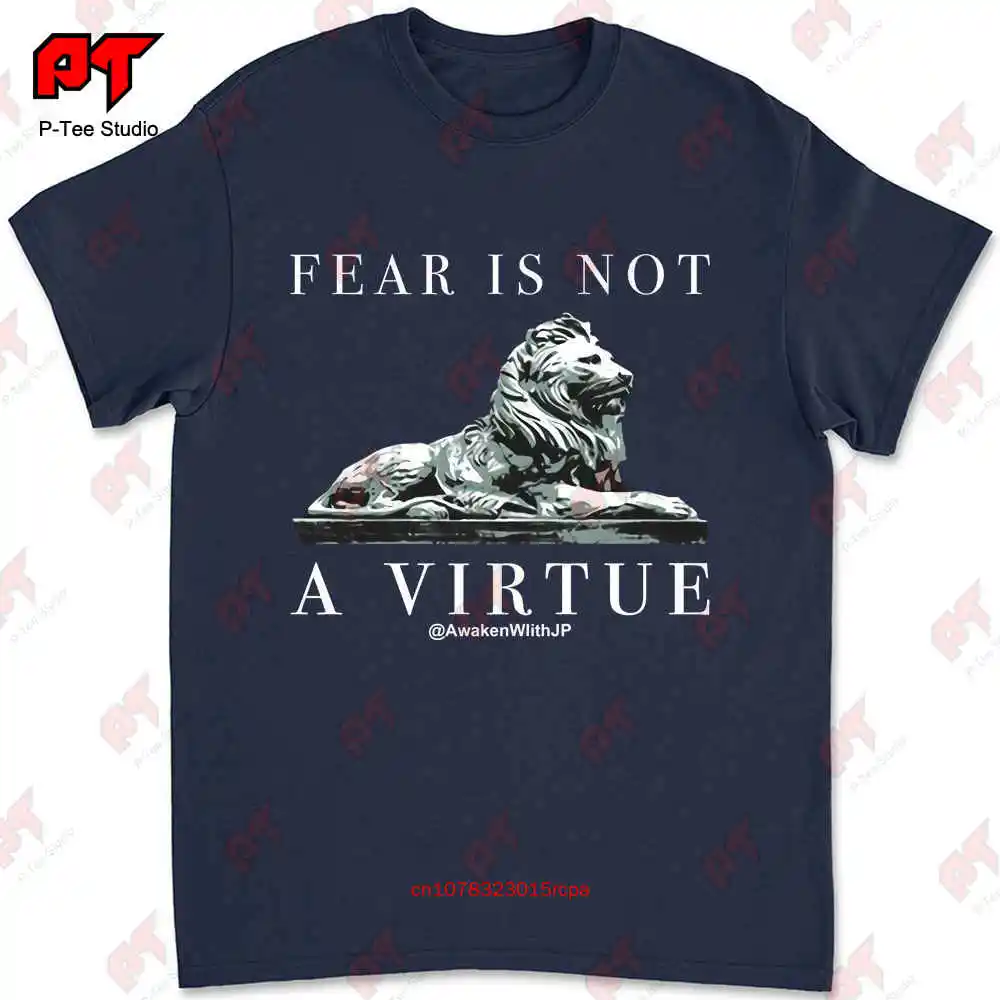 Fear Is Not A Virtue Men’S Apparel T-shirt BSKA