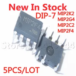 5PCS/LOT MIP2K2 MIP2G4 MIP2C2 MIP2F4 DIP-7 LCD power management chip In Stock New Original