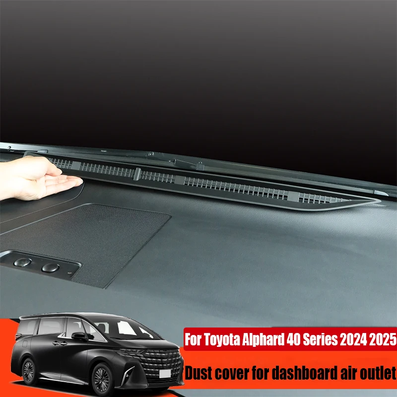 

For Toyota Alphard 40 Series 2024 2025 instrument panel air outlet anti blocking protective cover automotive interior supplies