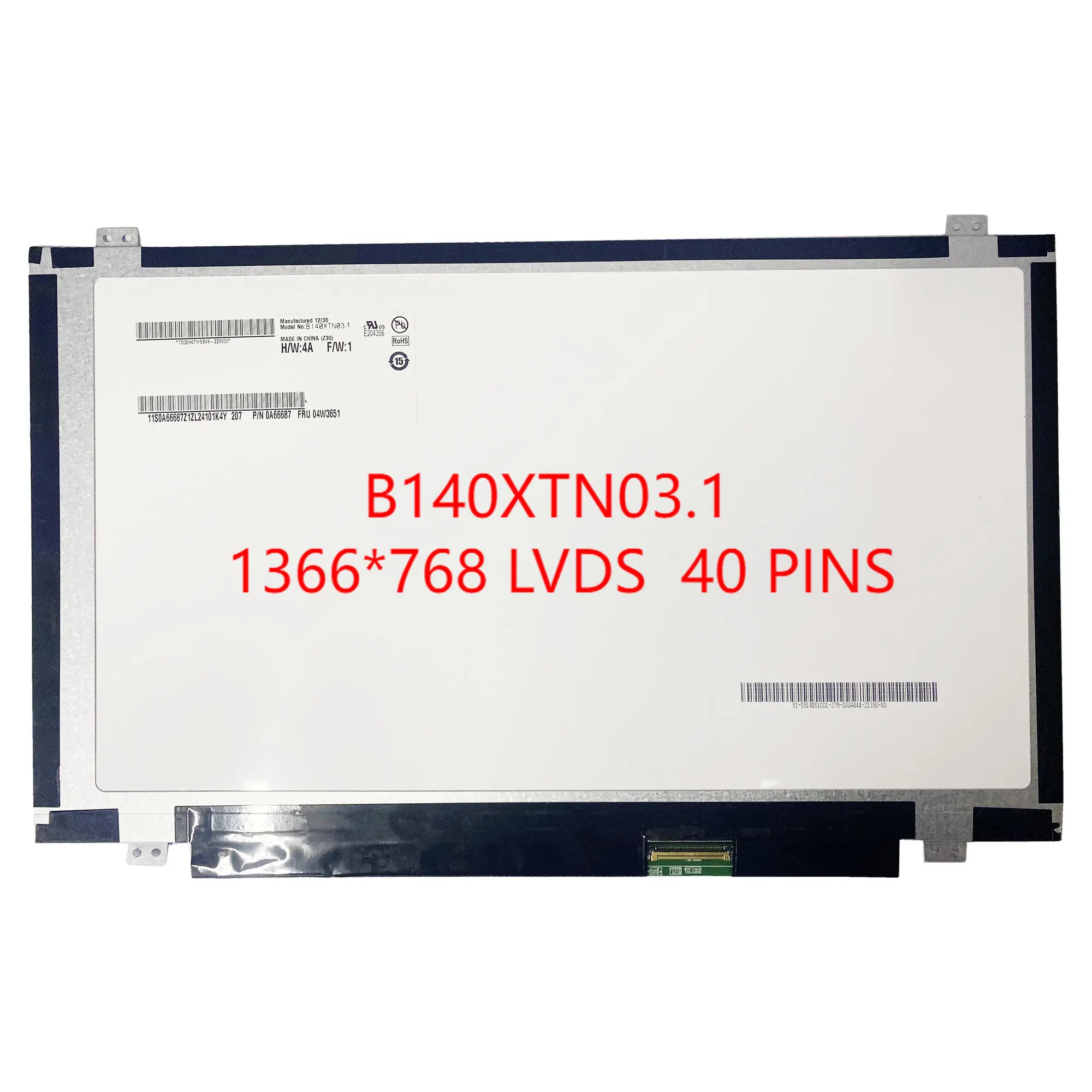 

B140XTN03.1 B140XW03 V.0 V.1 HB140WX1-300 B140XTN02.2 B140XTN02.3 LP140WH2-TLF1 14.0'' Laptop LCD Screen 1366*768 LVDS 40 Pins