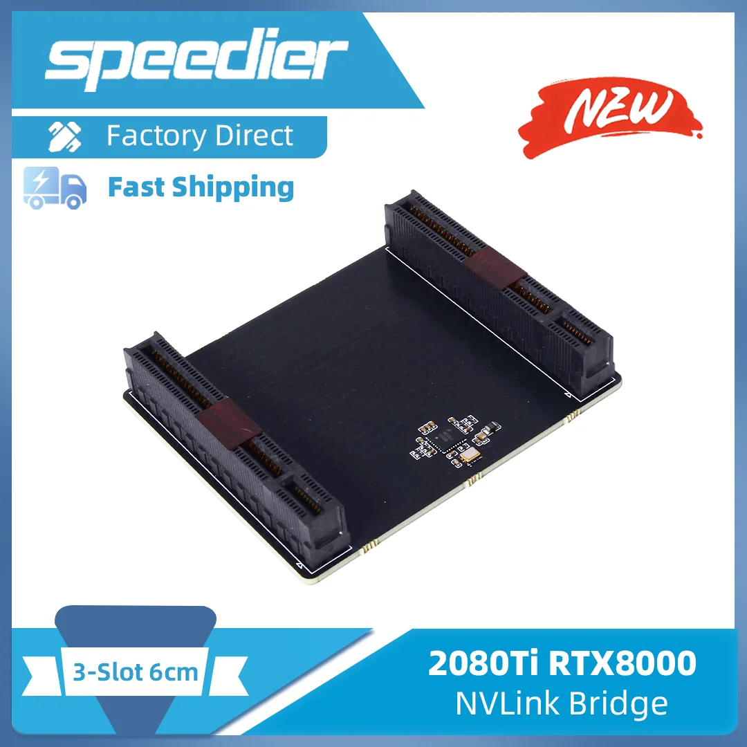 Three Slots 6cm 2080 2080ti TITAN RTX Rtx6000 Rtx8000 16x Nvlink Bridge Card Two Slots 4cm Four Slots 8cm