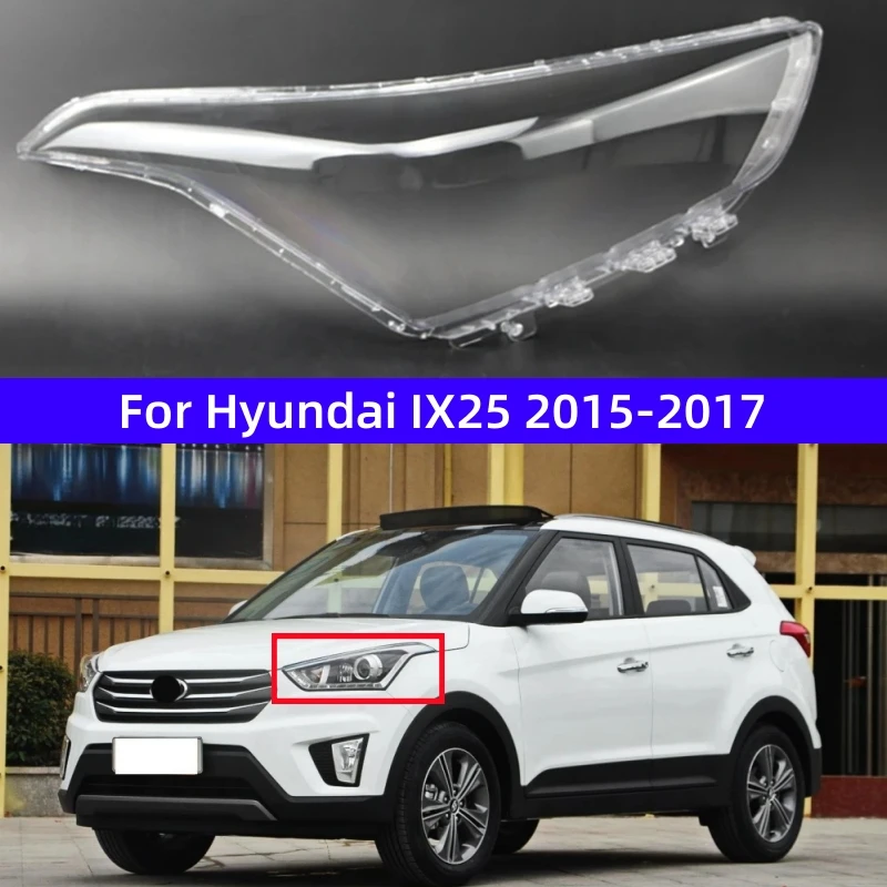 

For Hyundai IX25 2015 2016 2017 Car Accessory Products Replace A Transparent PC Front Lights Shell Headlight Lenses