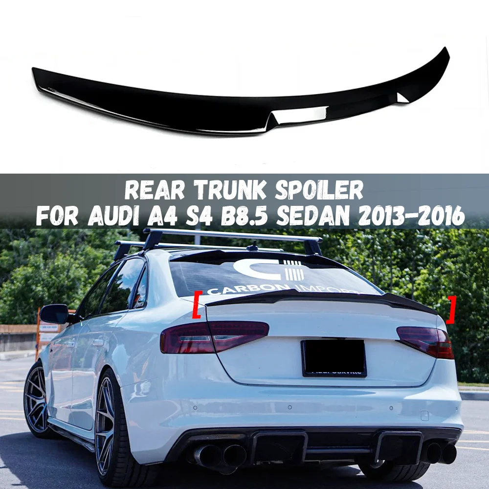 

For Audi A4 S4 B8.5 Sedan 2013 2014 2015 2016 Glossy Black Rear Trunk Lid Boot Spoiler Wings Tuning Accessories