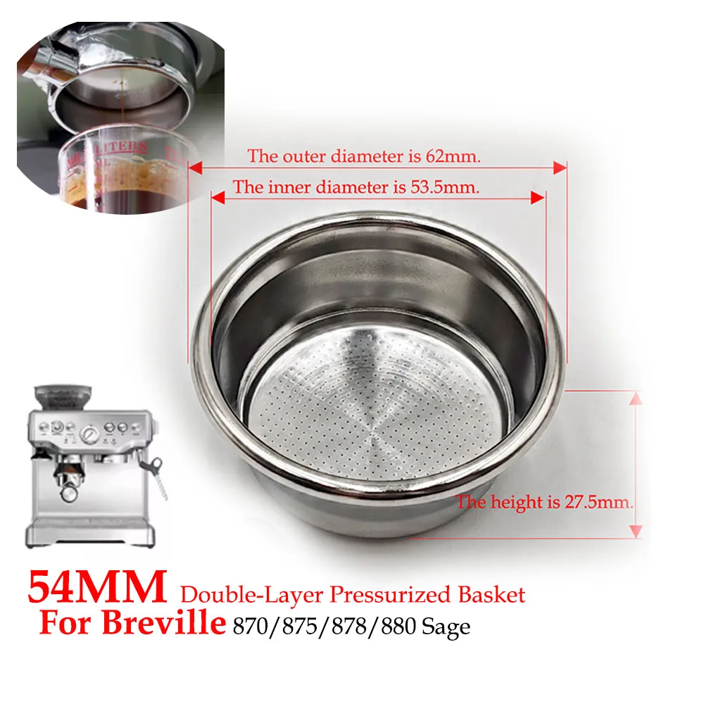 54mm Dual-Layer Pressurized Filter Basket (Dual/Single Cup) Stainless Steel Filter for Breville 870/878/450/550 Coffee Machine