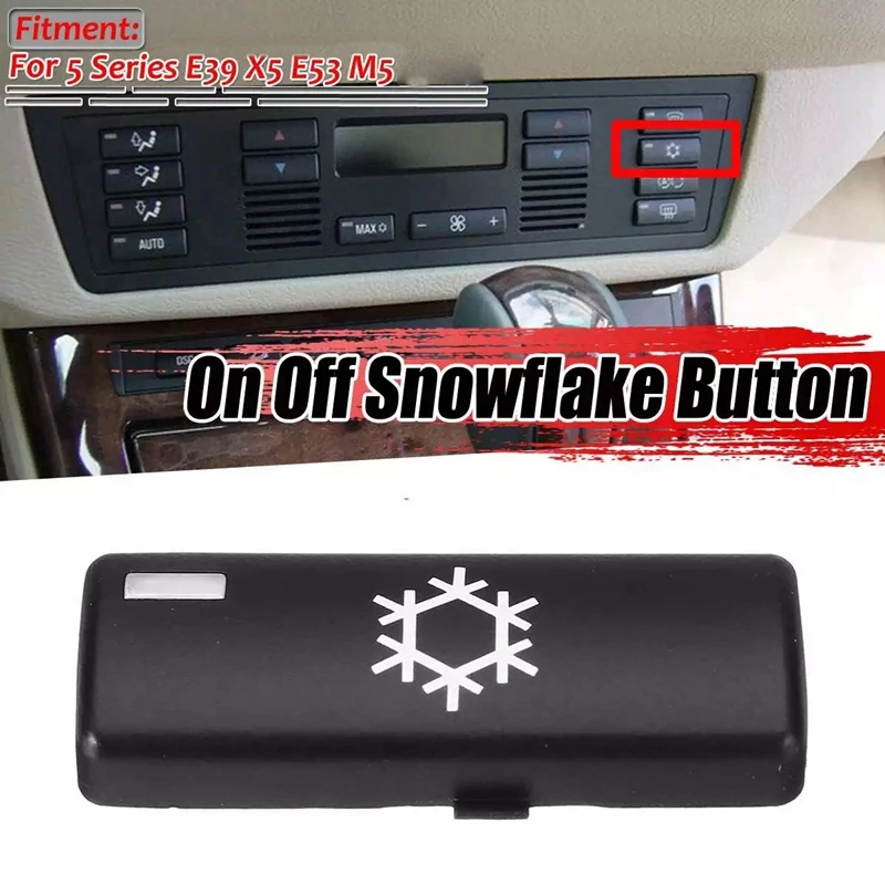 Car Climate A/C Control Panel On Off Snowflake Button Key Caps Switch Replacement For BMW 5 Series E39 X5 E53 M5