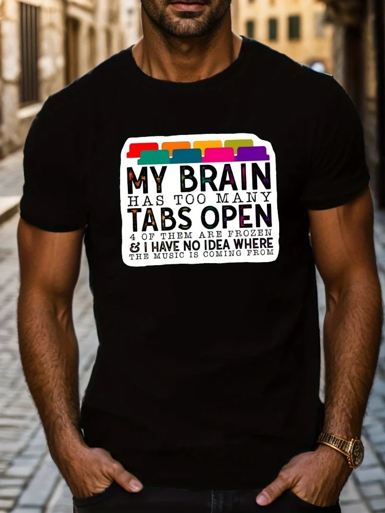 

MY BRAIN Humorous Tab Design with "Too Many Tabs Open" Quote, Geometric Pattern-100% cotton printed T-shirt.