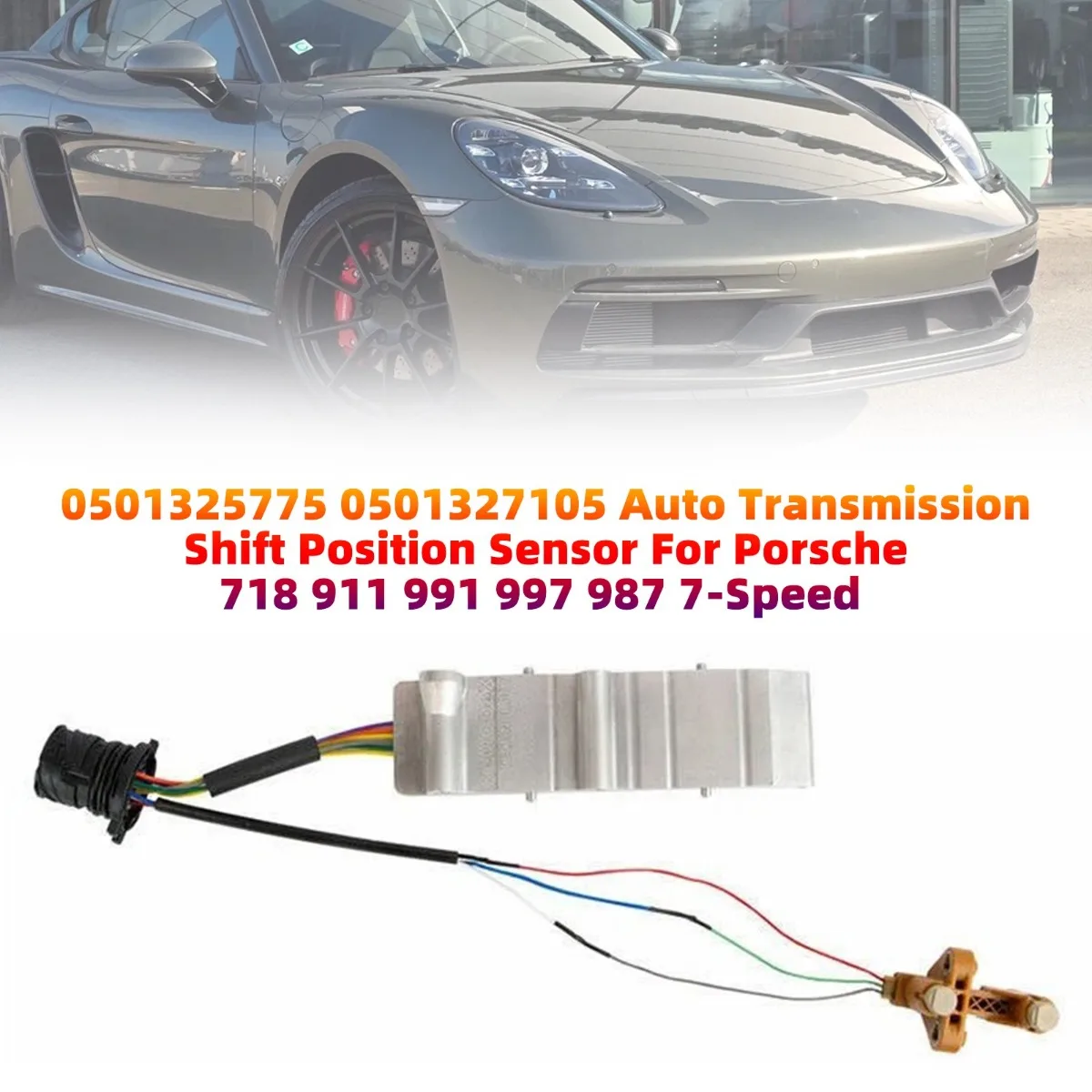 0501325775 Auto Transmission Shift Position Sensor Replacement Accessories For Porsche 718 911 991 997 987 7-Speed