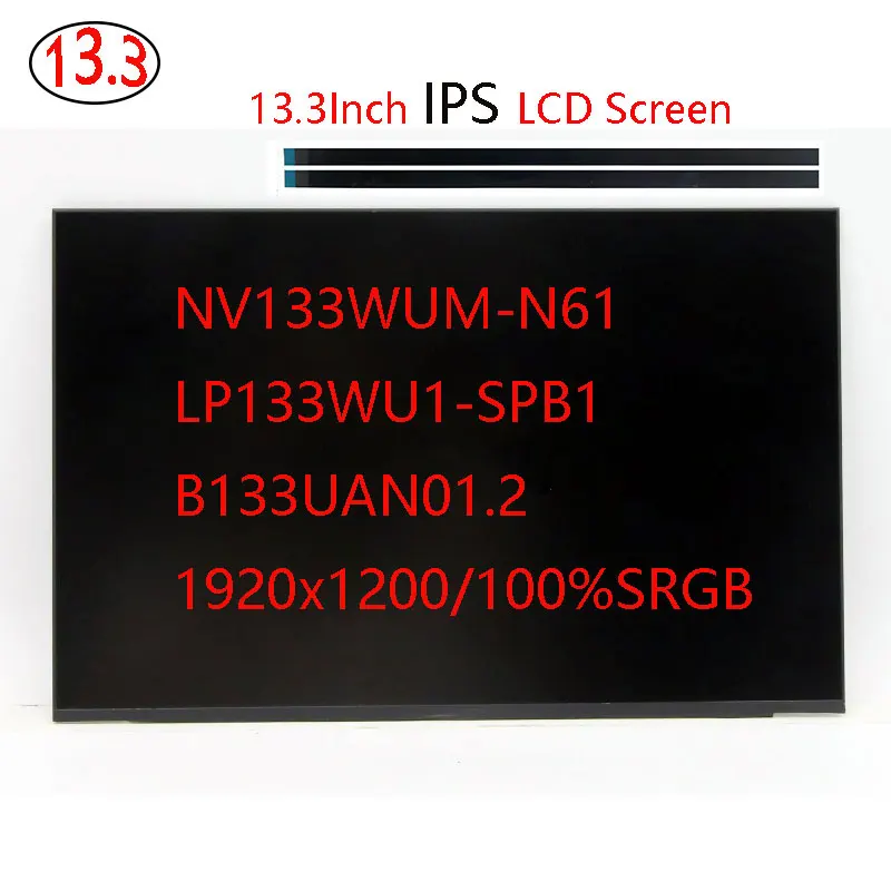 13.3 Inch  Laptop LCD Screen NV133WUM-N61 fit LP133WU1-SPB1 MND307DA1-4  B133UAN01.2  for Lenovo ThinkPad X13  Gen2