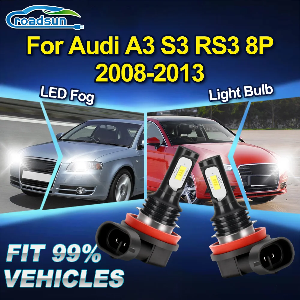 

ROADSUN For Audi A3 S3 RS3 8P 2008 2009 2010 2011 2012 2013 2X Upgrade Canbus LED Fog Light Bulbs Super Bright Fog Lamp Ampoules