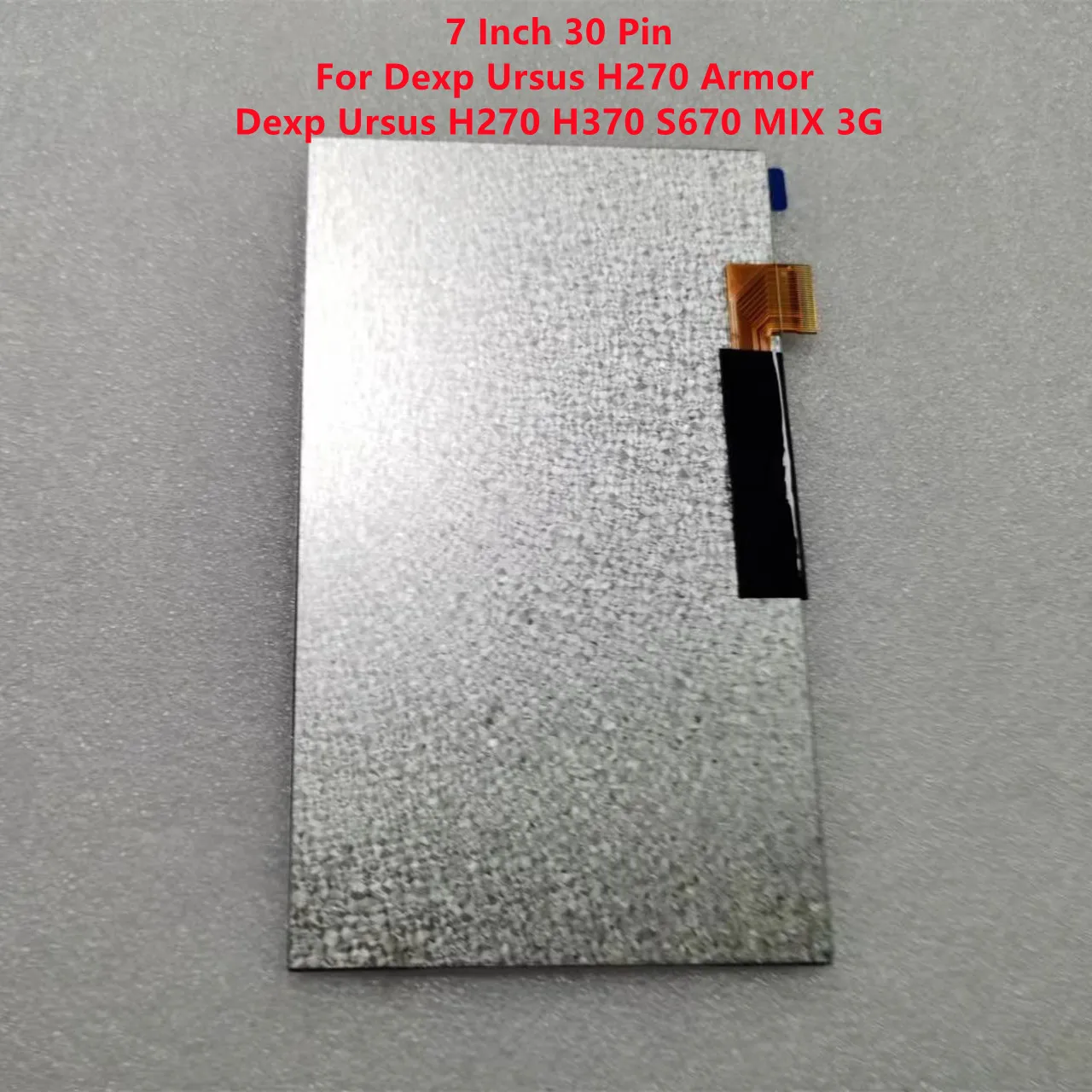 

New 7'' Inch 30 Pin For Dexp Ursus H270 Armor Dexp Ursus H270 H370 S670 MIX 3G Tablet LCD Screen Panel LCD Display Module Tested