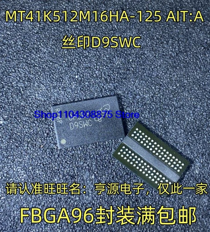 MT41K512M16HA-125IT:A/D9SWBD9STQ/AIT:A/D9SWC BGA