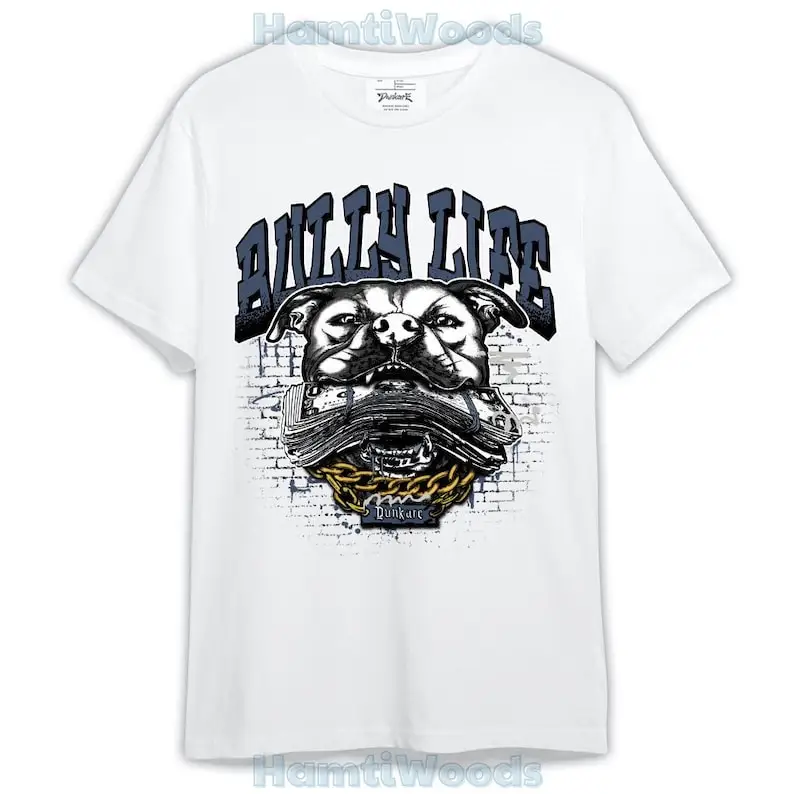 

Low Diffused Blue 11s Shirt, Dog Bully Life Shirt Outfit 1405 HDT