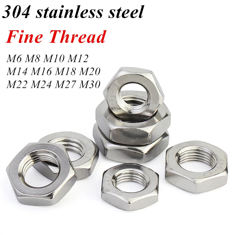 Fine Thread Thin Nut 304 A2-70 Stainless Steel Hex Hexagon Wafer Thin Nut Jam Nut M6 M8 M10 M12 M14 M16 M18 M20 M22 GB6172