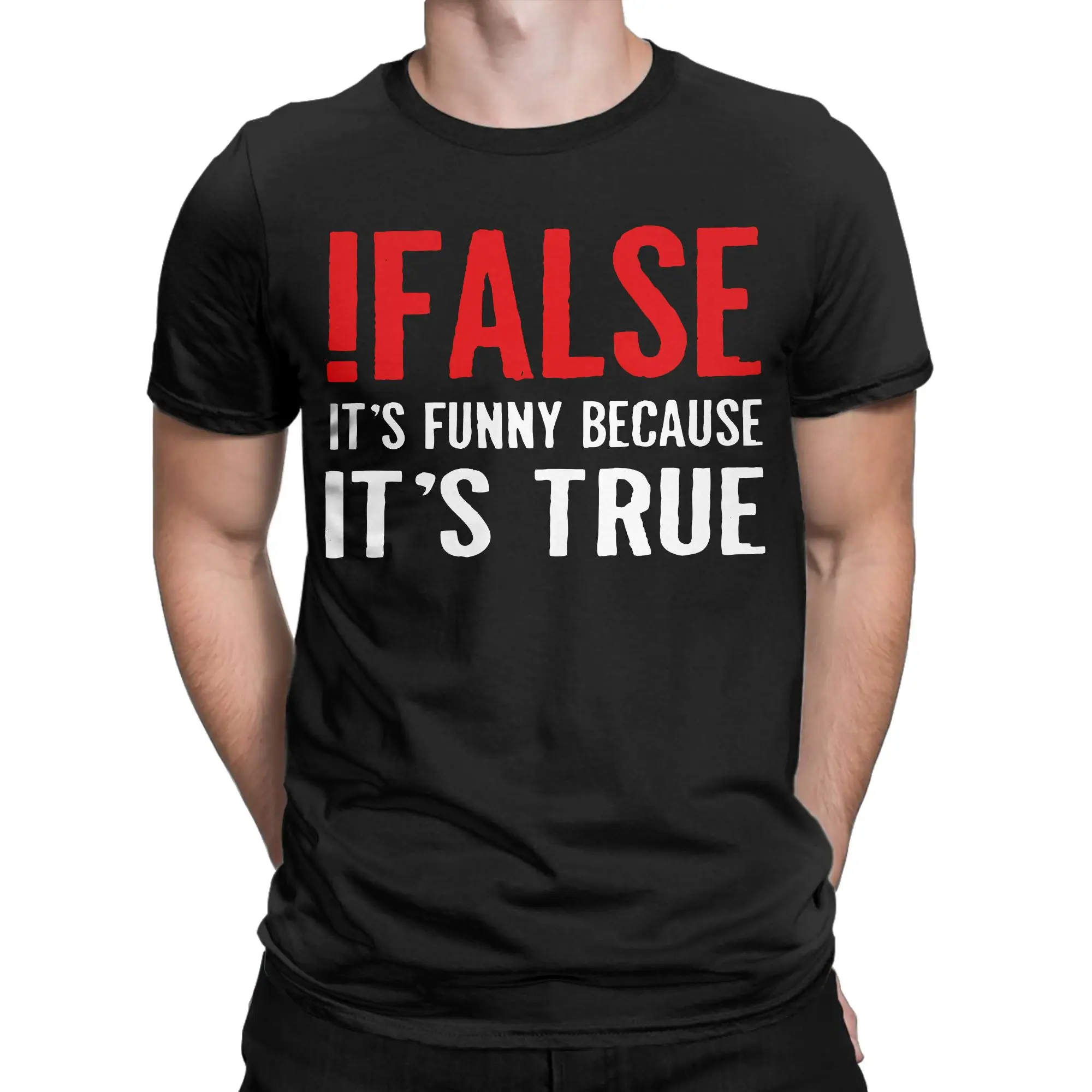 False It's True Programmer Geek Developer T Shirt Men Cotton Funny T-Shirts Coding Tee Shirt Short Sleeve Clothes New Arrival