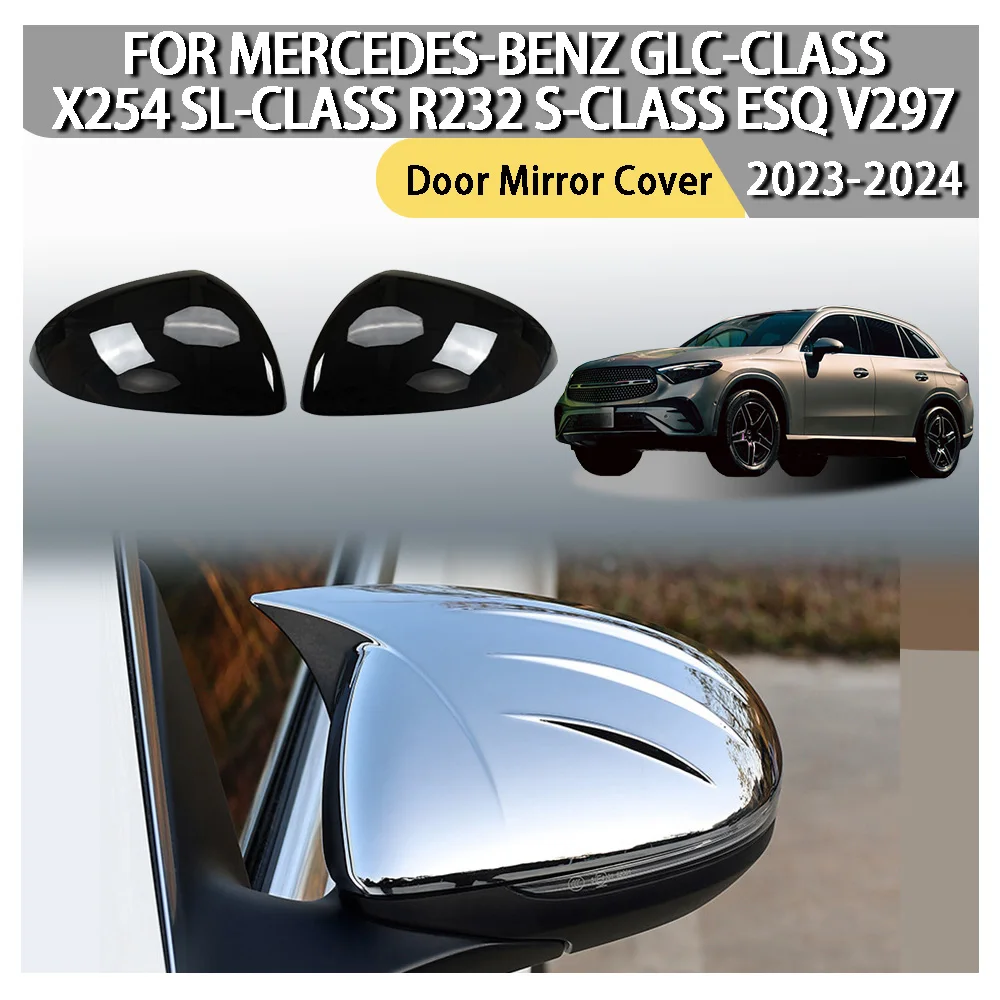 

Door Mirror Cover For Mercedes-Benz GLC-Class X254 SL-Class R232 S-Class ESQ V297 2023 2024 Car Decoration Car Upgrade ABS