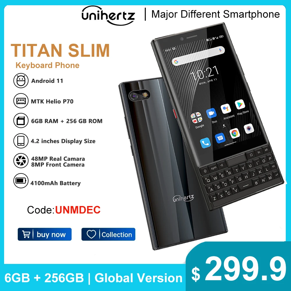 UniHertz TITAN 슬림 스마트폰, 글로벌 버전, 6GB + 256GB,Android 11, 쿼티 키보드 휴대폰, 48MP,NFC,4100mAh,4G 휴대폰