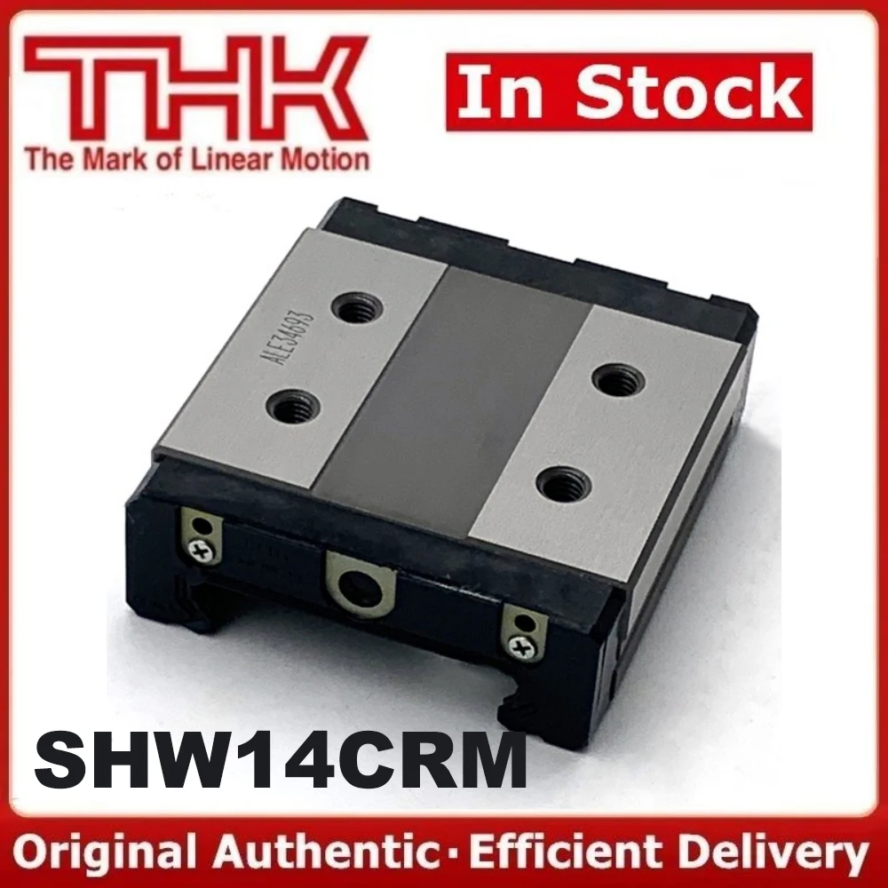 Original THK Linear Guide SHW14CRM SHW 14CRM SHW14 SHW14CRM1UU/SS GK Rail Slider Block Carriage CNC