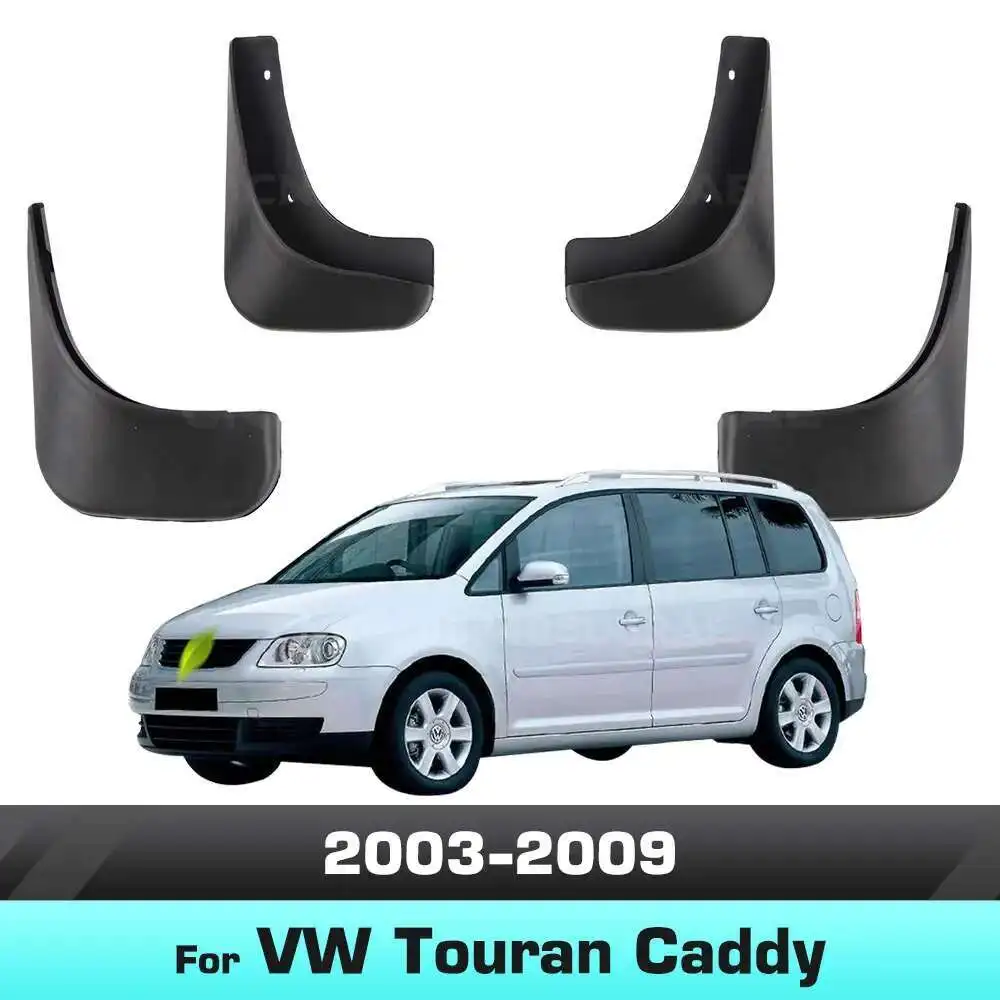 

For Volkswagen VW Touran Caddy Mk1 2003 2004 2005 2006 2007 2008 2009 Fender Mudflaps Splash Guards Mudguards Mud Flaps car