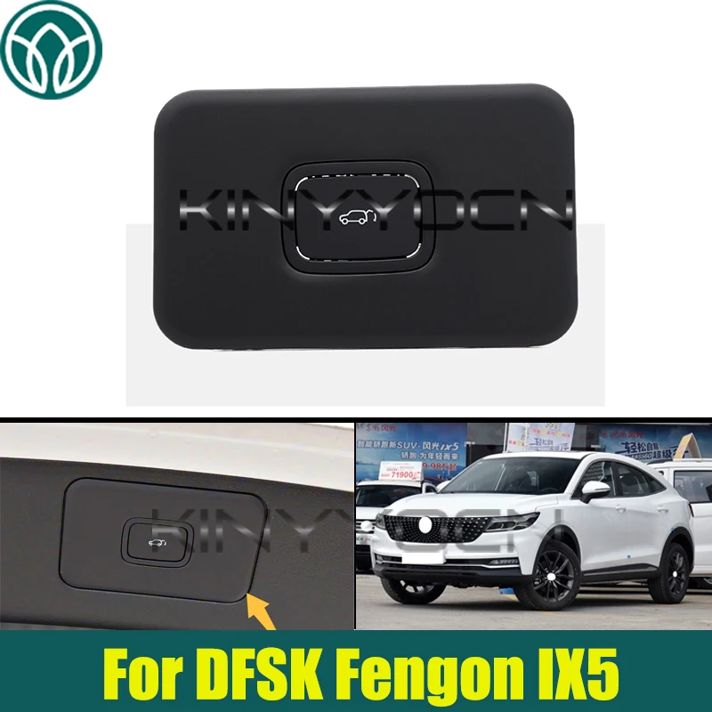 

Electric Trunk Door Switch 3758040-SF01For DFSK Fengon IX5 Rear Door Tailgate Boot Luggage Lid Trunk Button Lock Release Switch