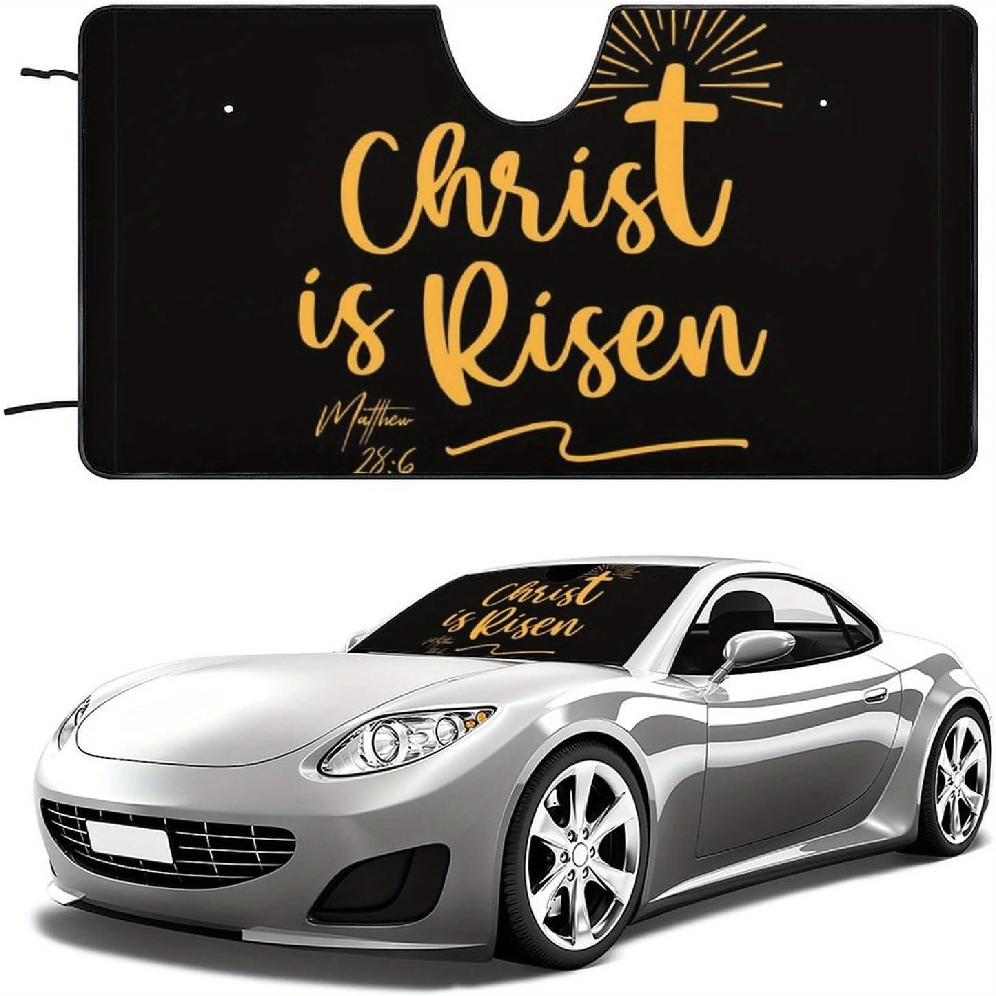 

He Has Risen" Inspirational Bible Verse Car Sunshade, Universal Fit Front Window Visor Shield Cover, Blocks Heat & Sun, Keeps Ve