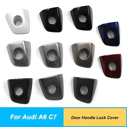 LHD Front Left Right Door Handle Cover Key Hole Lock Cover For Audi A6 C7 A7 2012 2013 2014 2015 2016 4H1837879 4H0837880