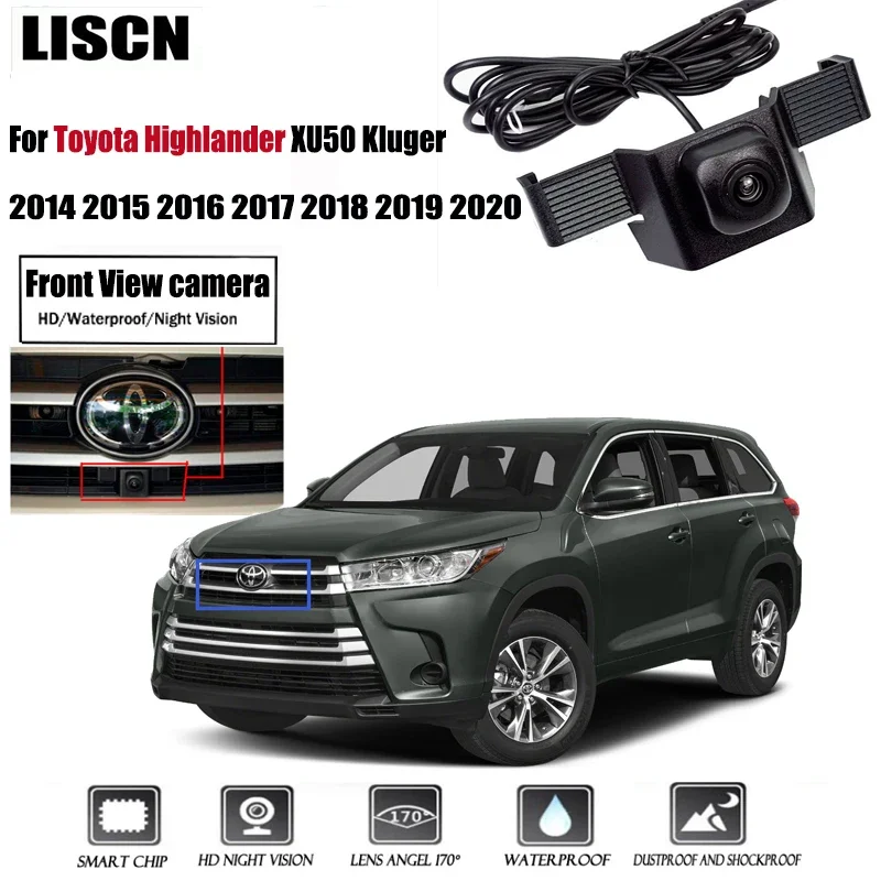 Front View camera For Toyota Highlander XU50 Kluger 2014 2015 2016 2017 2018 2019 2020 HD Night Vision Parking LOGO Front Camera