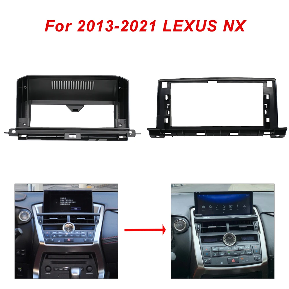 

10.33INCH Car Android Radio Installation DVD GPS Mp5 Plastic Fascia Panel Frame for 2013-2021 LEXUS NX