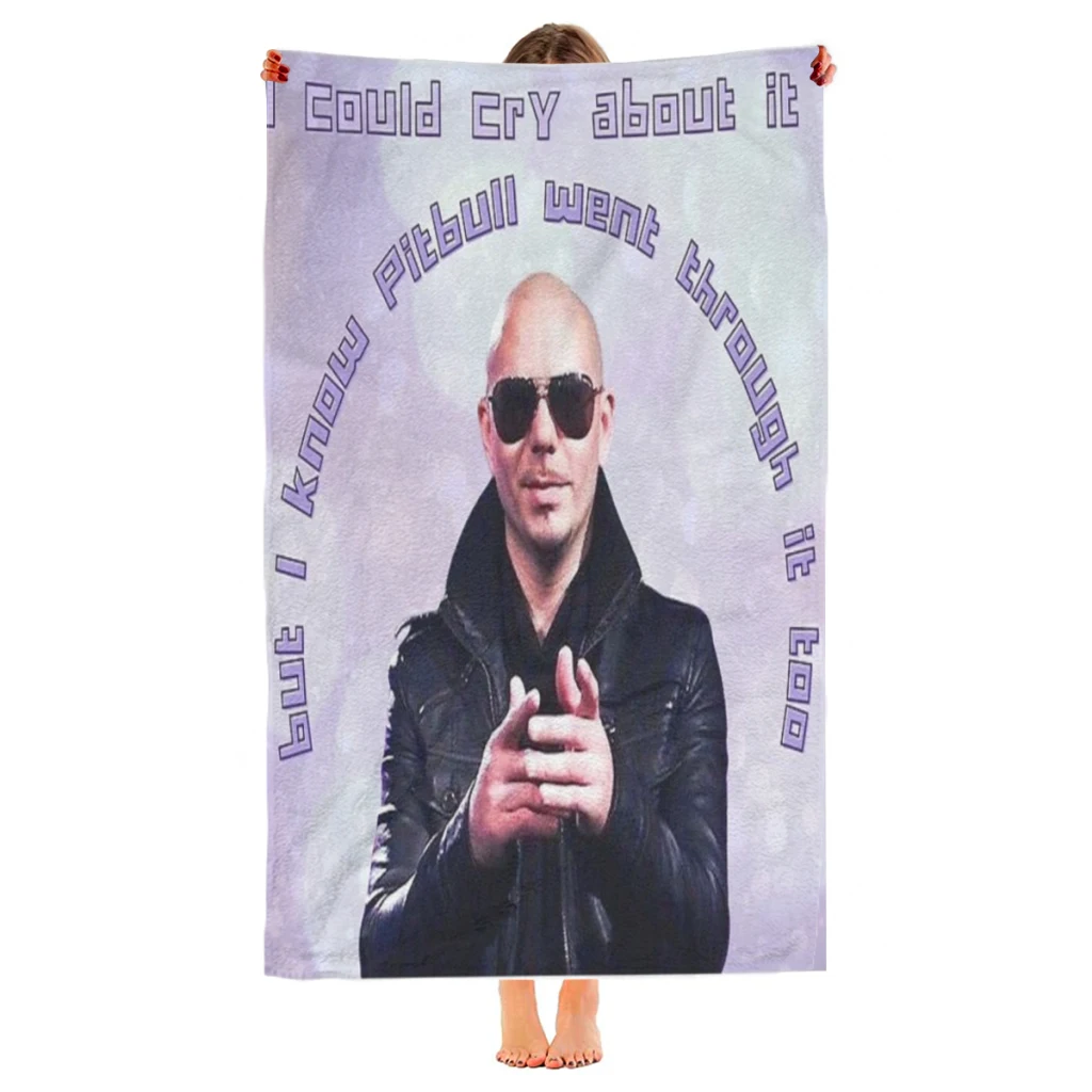 Pitbull Has Been Through It Too Mr.Worldwide Beach Towel  Poncho Bathing Towels Cover-ups Quick Dry Sand Free Yoga Spa Gym Pool