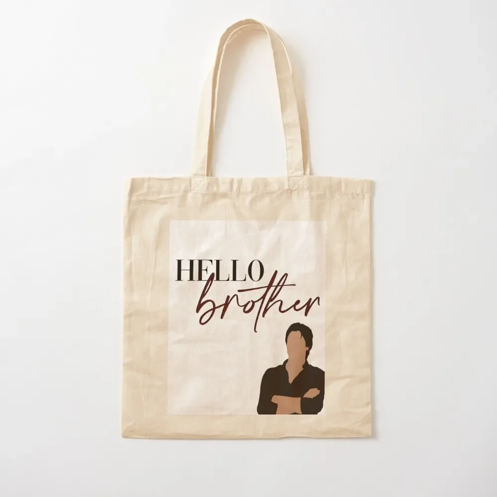 

Hello Brother Damon Salvatore Vampire Diaries Tote Bag Lady bag Canvas tote bag woman