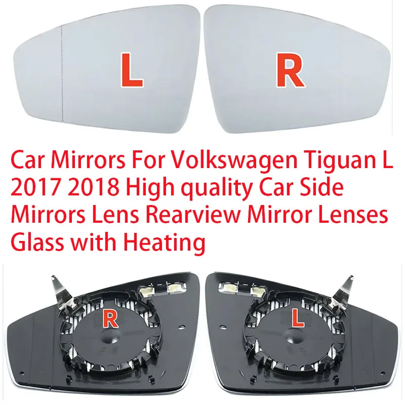 

Car Mirrors For Volkswagen Tiguan L 2017 2018 High quality Car Side Mirrors Lens Rearview Mirror Lenses Glass with Heating