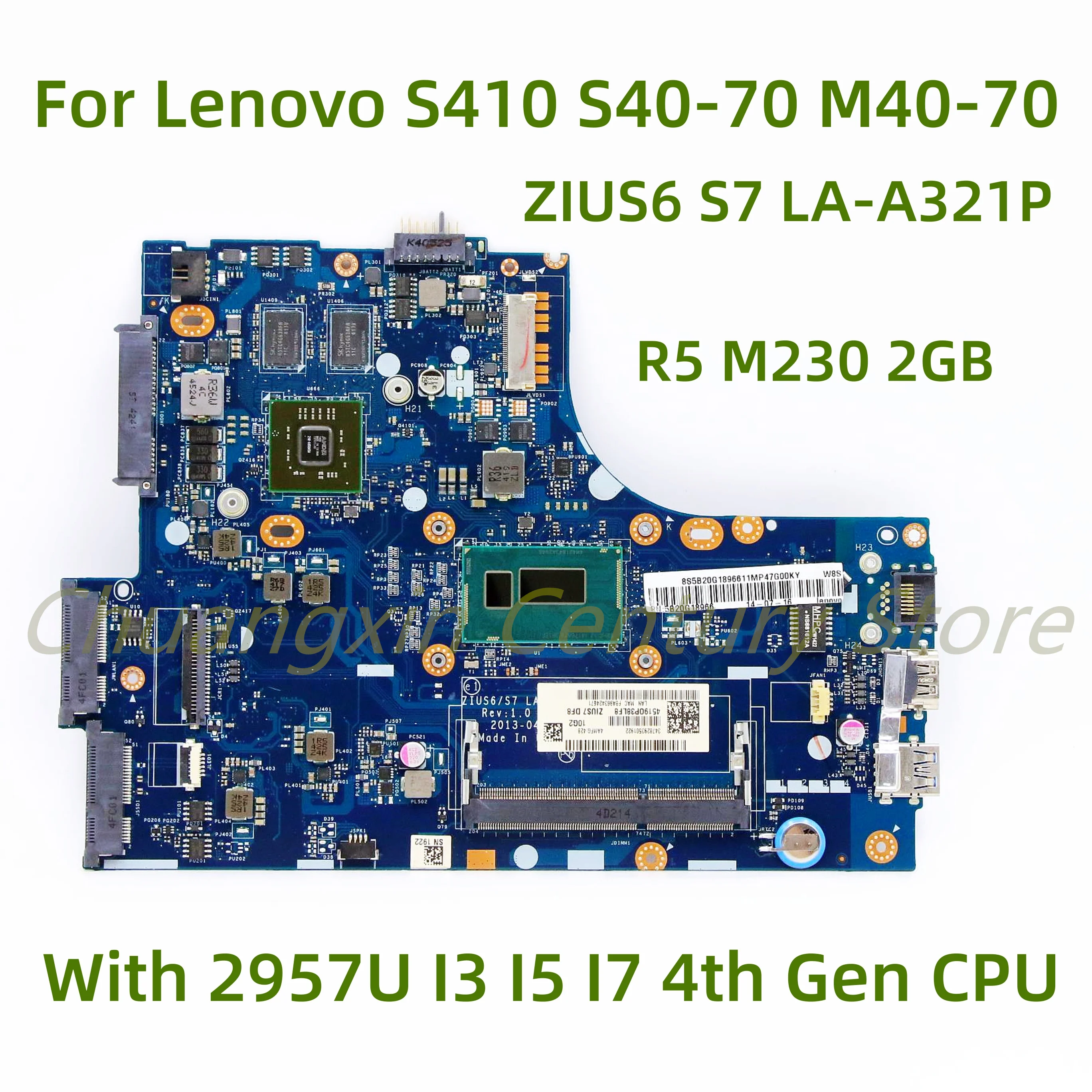 

For Lenovo S410 S40-70 M40-70 laptop motherboard ZIUS6 S7 LA-A321P with I3 I5 I7 4th Gen CPU R5 M230 2GB GPU 100% Tested