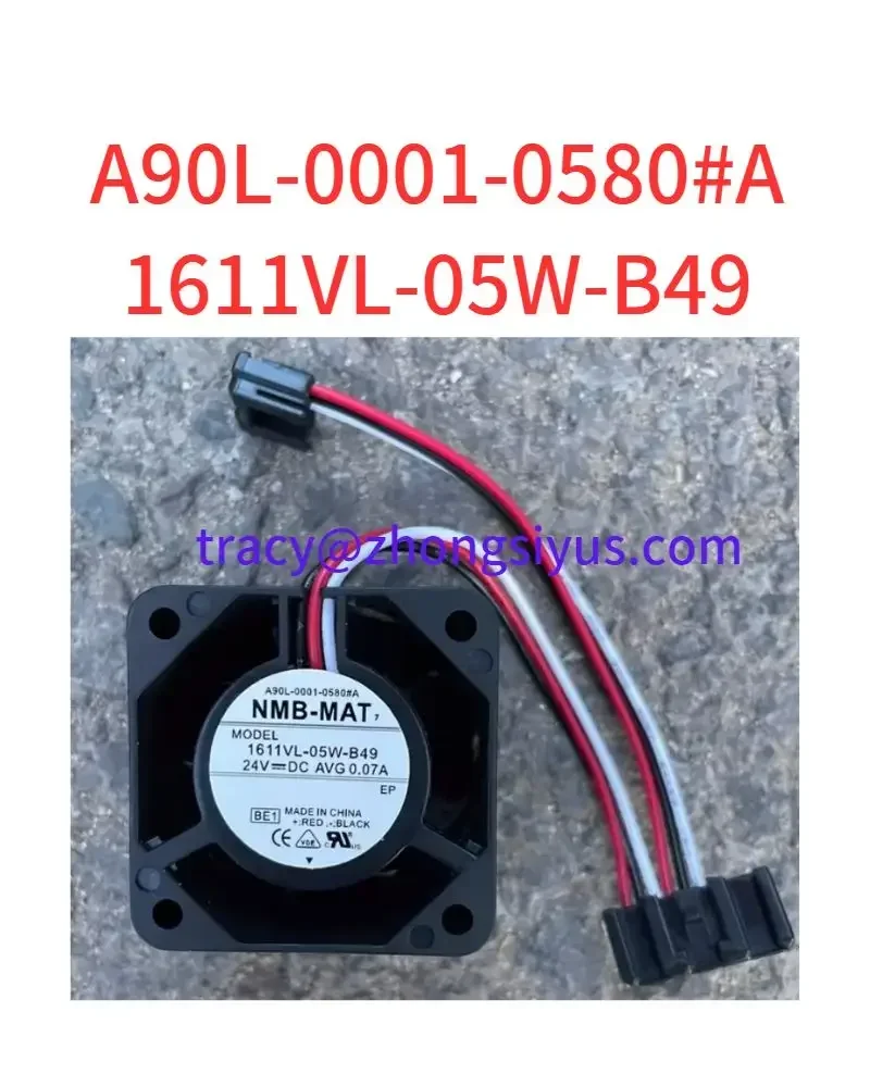 A90L-0001-0580#A 1611VL-05W-B49 Brand new  Fan 0.07A 24V