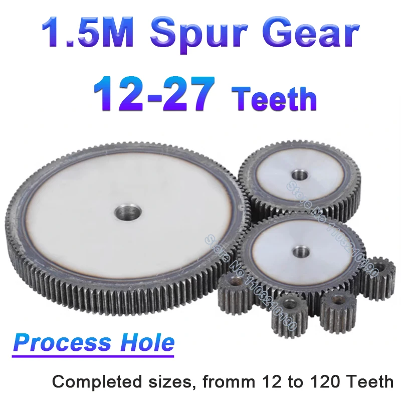 

1.5M Pinion Gears 1.5 Mod Process Hole Spur Gear 12T-27T High Frequency Quenching Teeth Flat Cylindrical Motor Tramission Gear