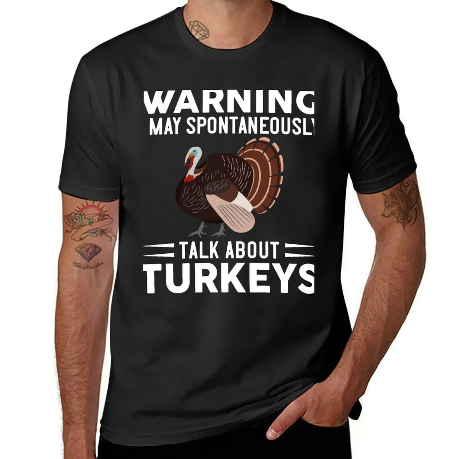 Warning I May Spontaneously Talk About Turkeys T-shirt anime clothes Men's t shirts