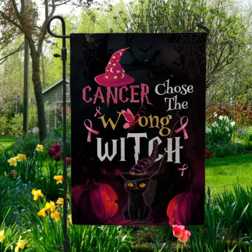 Cancer Chose The Wrong Witch Outdoor Garden Flag AAL HHM WZZ yyi