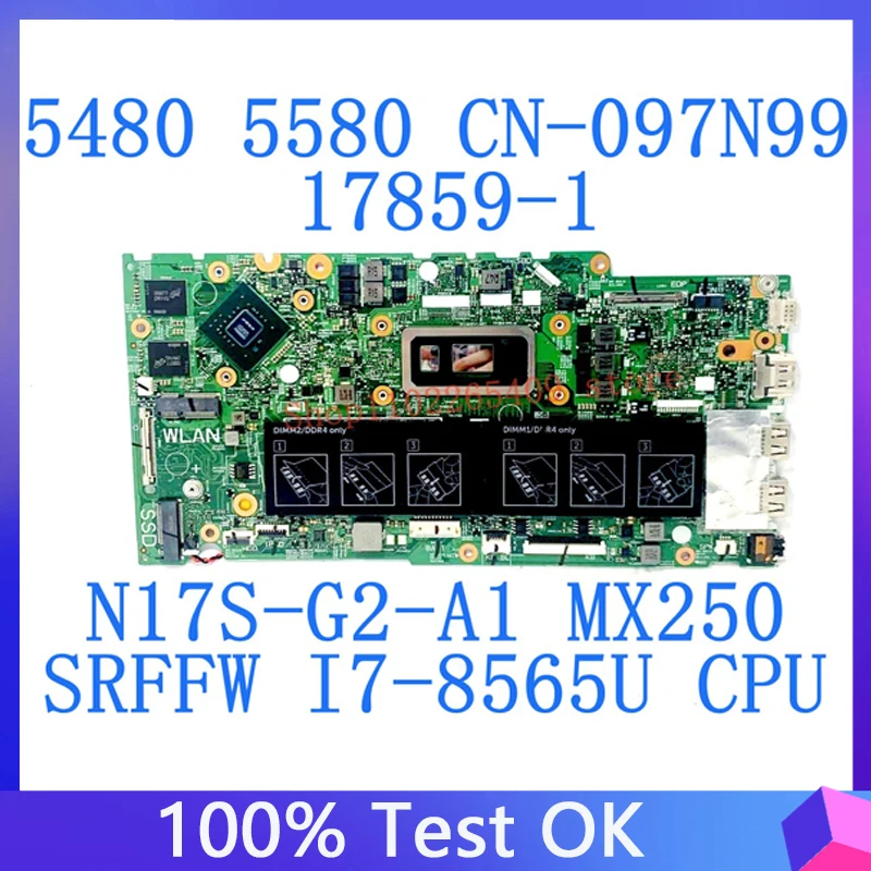 CN-097N99 097N99 97N99 Mainboard For DELL 5480 5488 5580 17859-1 Laptop Motherboard With SRFFW I7-8565U CPU 100% Fully Tested OK