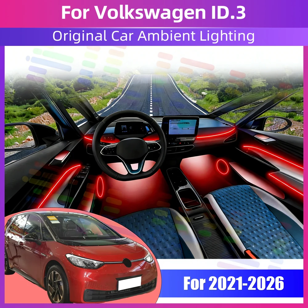 

For Volkswagen ID.3 2021-2026 Car Interior RGB Symphony LED Ambient Light Lamp Acrylic Strip with APP For Immersive Lighting