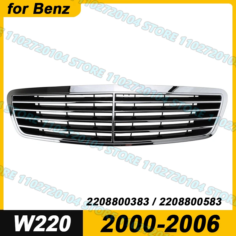 

Решетка радиатора переднего бампера для Mercedes Benz W220 2000-2002 2208800383, 2003-2006 2208800583 S400 S430 S500 S600 S55 AMG